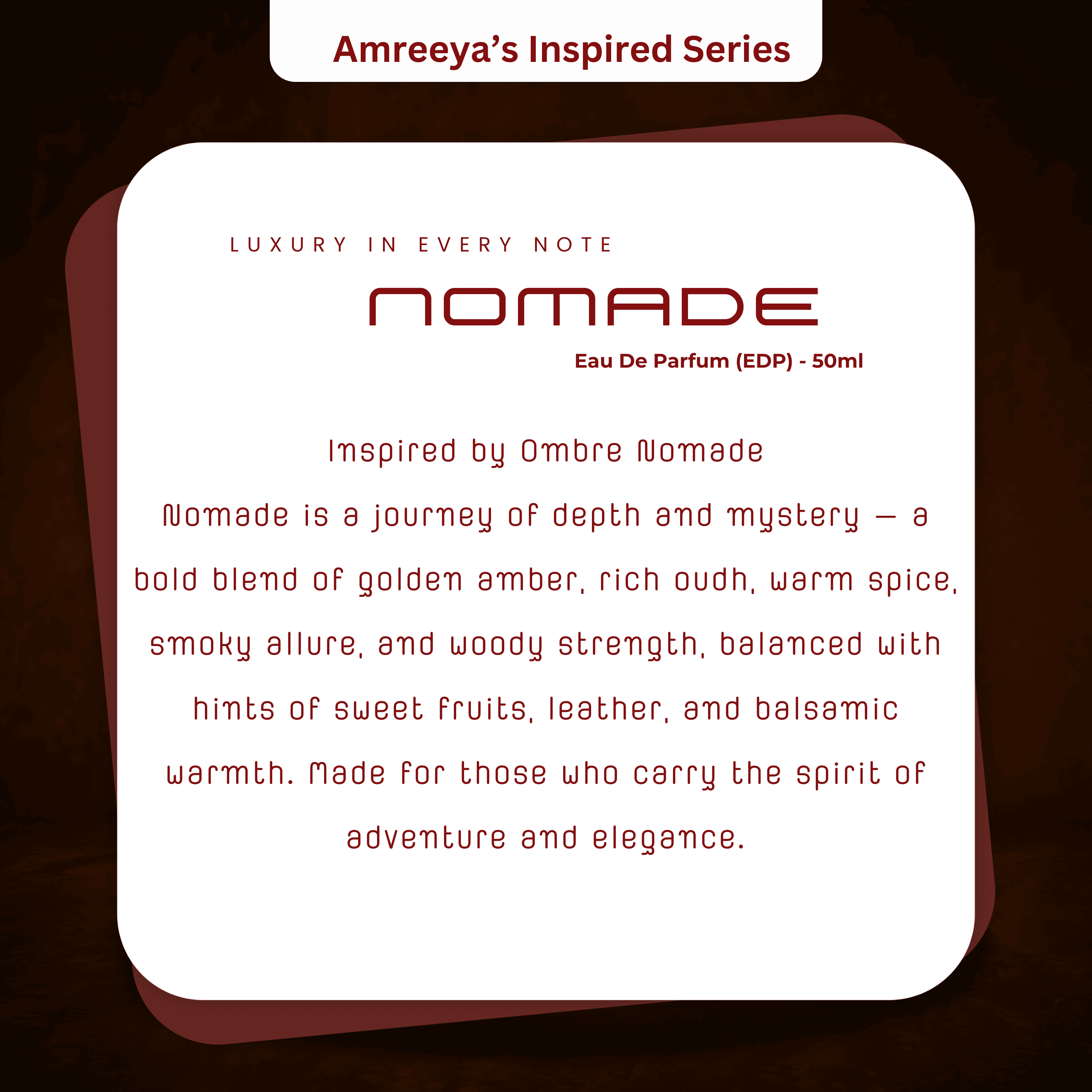 Amreeya Nomade – Amber Oudh Luxury Perfume I AMBER, OUDH, WARM SPICY, SMOKY, WOODY, FRUITS, Inspired by OMBRE NOMADE  - 50ml